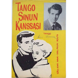 Tango sinun kanssani: Kari Aava sanat: Rauni Kouta  kansi VG+ sisäsivut VG+ Käytetty nuotti