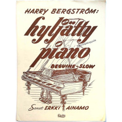 Hyljätty piano : Harry Bergström sanat Erkki Ainamo - Sheet music