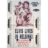 Elvis lives in Helsinki : Tapahtumajuliste 29cm x 41cm - Used Poster