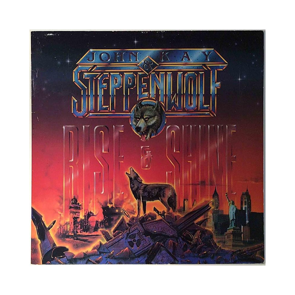 Steppenwolf & John Kay: Rise & Shine  kansi VG+ levy EX Käytetty LP