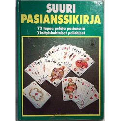 Suuri Pasianssikirja : 73 tapaa pelata pasianssia, peliohjeet - Något använd bok