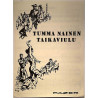 Tumma nainen / Taikaviulu : Antti Hyvärinen - Juha Vainio / Tuula Valkama - Noter