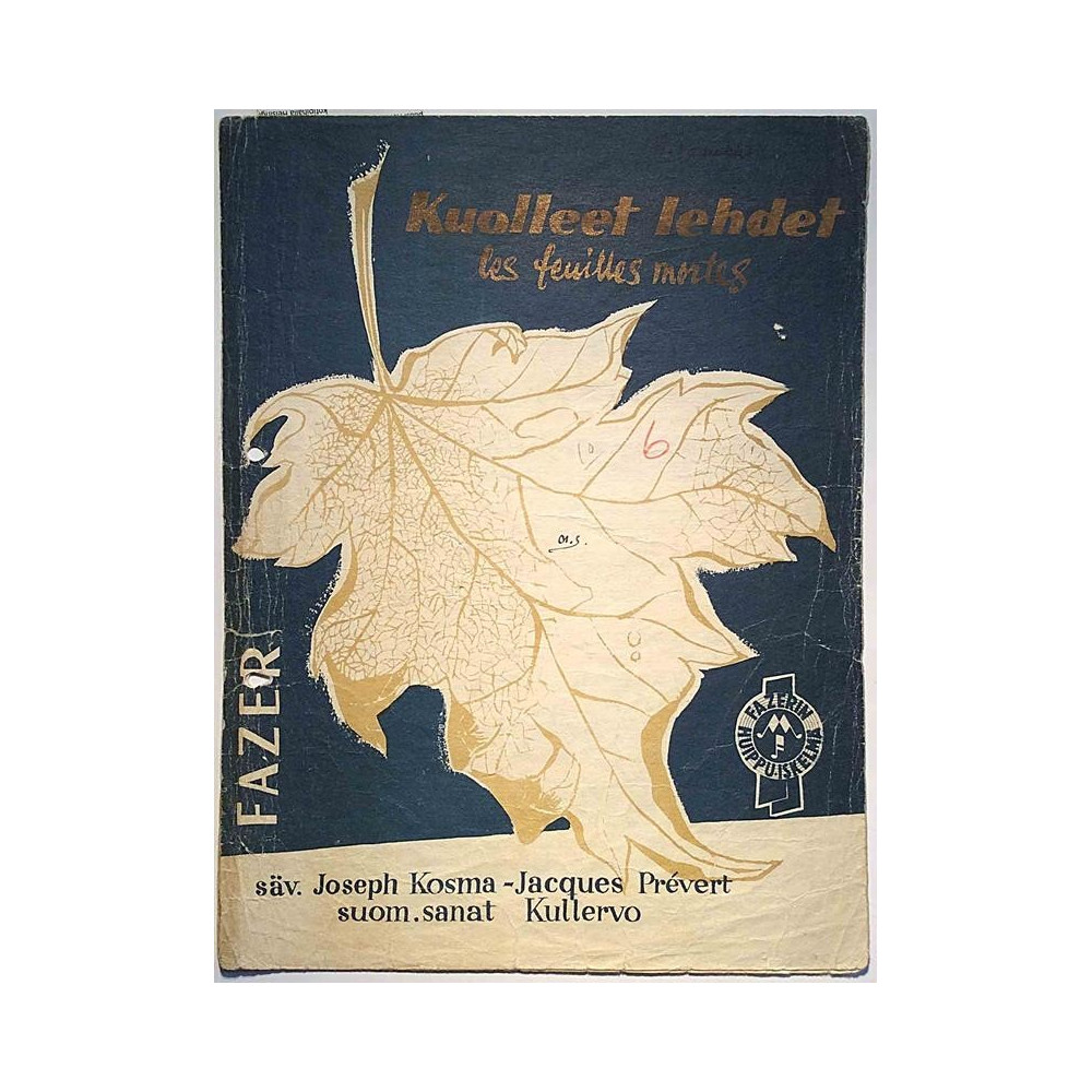 Kuolleet lehdet (Autumn Leaves) : Joseph Kosma, suom. sanat: Kullervo - Noter