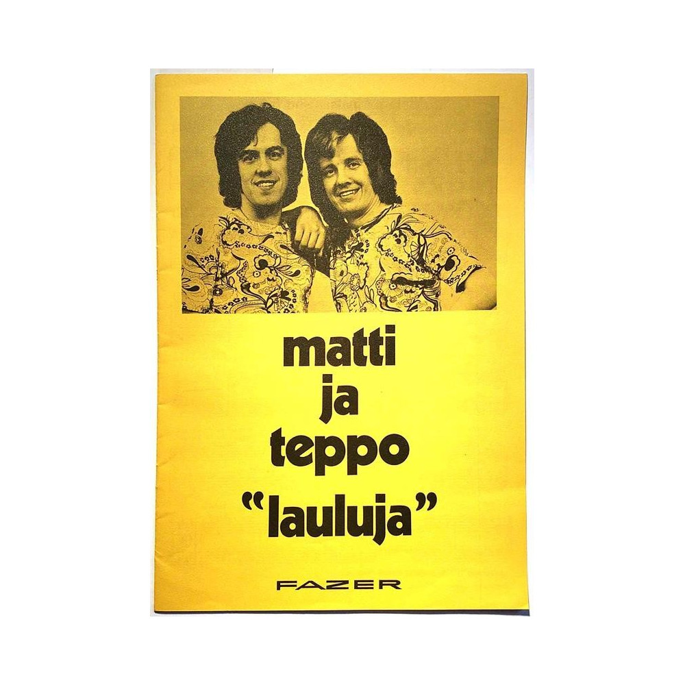Yksi päivä riittää / Kissankultaa + 7 muuta : Matti Ruohonen, san. Leo Länsi / Tuula Valkama - Noter