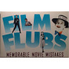 Film Flubs : Memorable movie mistakes - Något använd bok