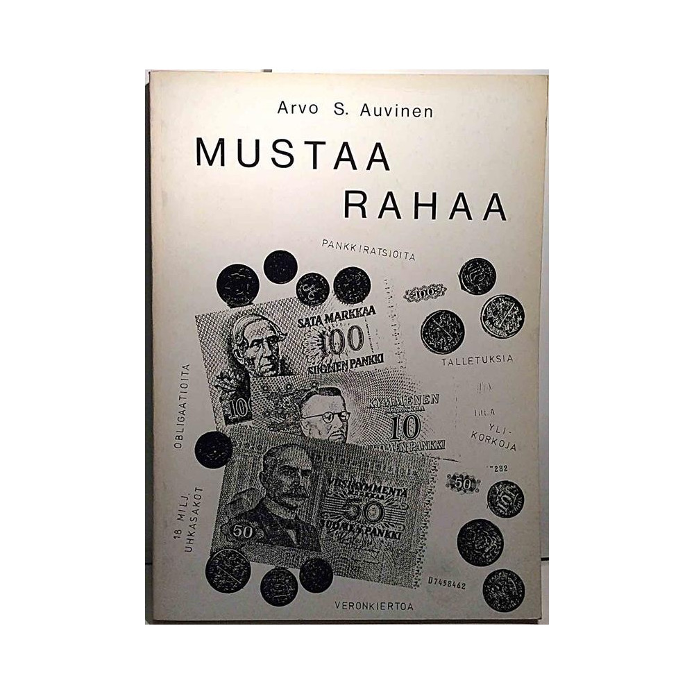 Mustaa rahaa : Arvo S. Auvinen - Used book