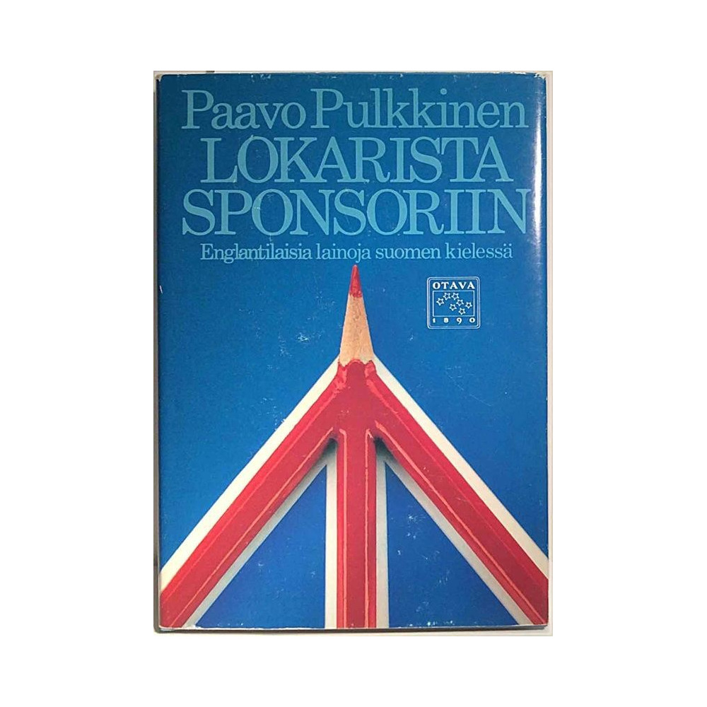 Lokarista sponsoriin : Paavo Pulkkinen - Något använd bok