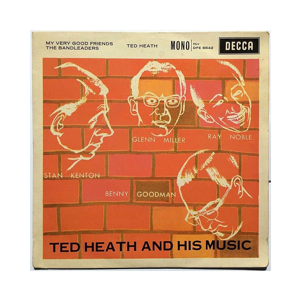 Heat Ted and his music : My very good friends the Bandleaders - begagnad singelskiva