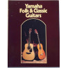Yamaha Folk & Classic : Guitars - Något använd bok