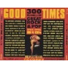 VARIOUS ARTISTS :  GOOD TIMES VOL.1 2CD  1955-85 70L REPERTOIRE tuotelaji: CD