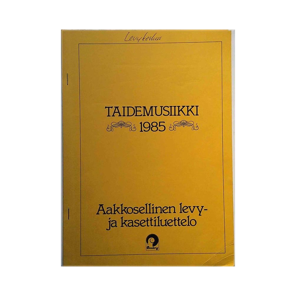 Taidemusiikki: Aakkosellinen levy- ja kasettiluettelo  kansi EX sisäsivut EX Käytetty kirja/mainoslehti