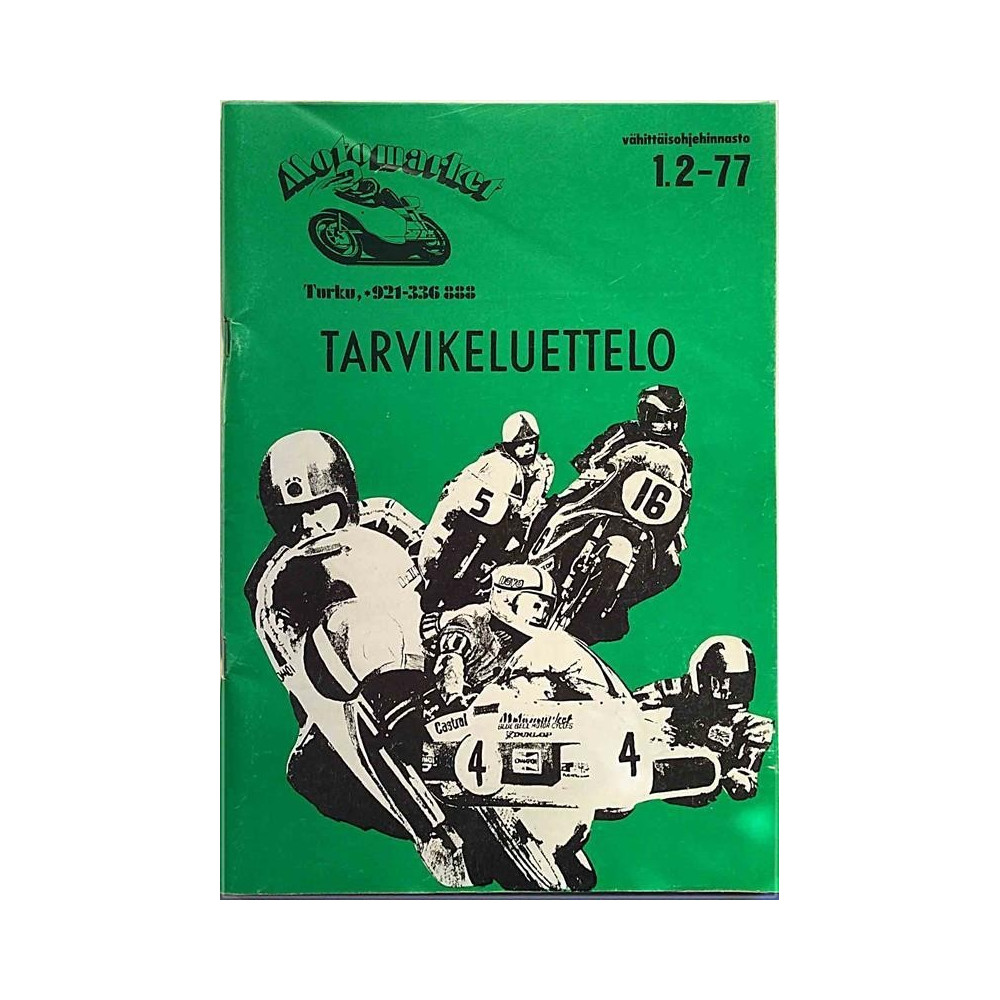Motomarket: Tarvikeluettelo 1.2-77  kansi VG+ sisäsivut EX Käytetty kirja/mainoslehti
