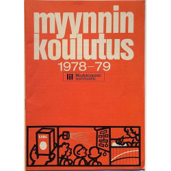 Myynnin koulutus: 1978-79  kansi VG+ sisäsivut EX Käytetty kirja/mainoslehti