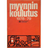 Myynnin koulutus : 1978-79 - Used book