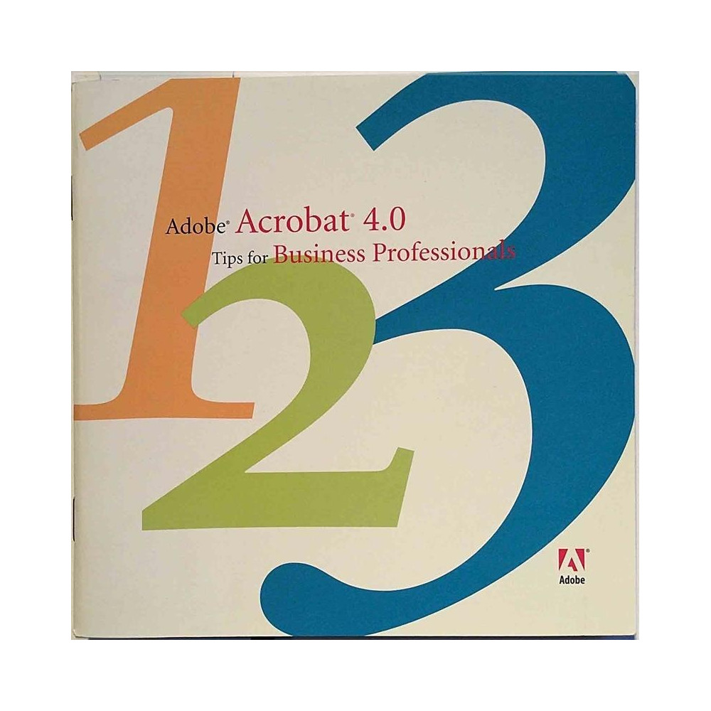Adobe Acrobat 4.0 : Tips for Business Professionals - Used book