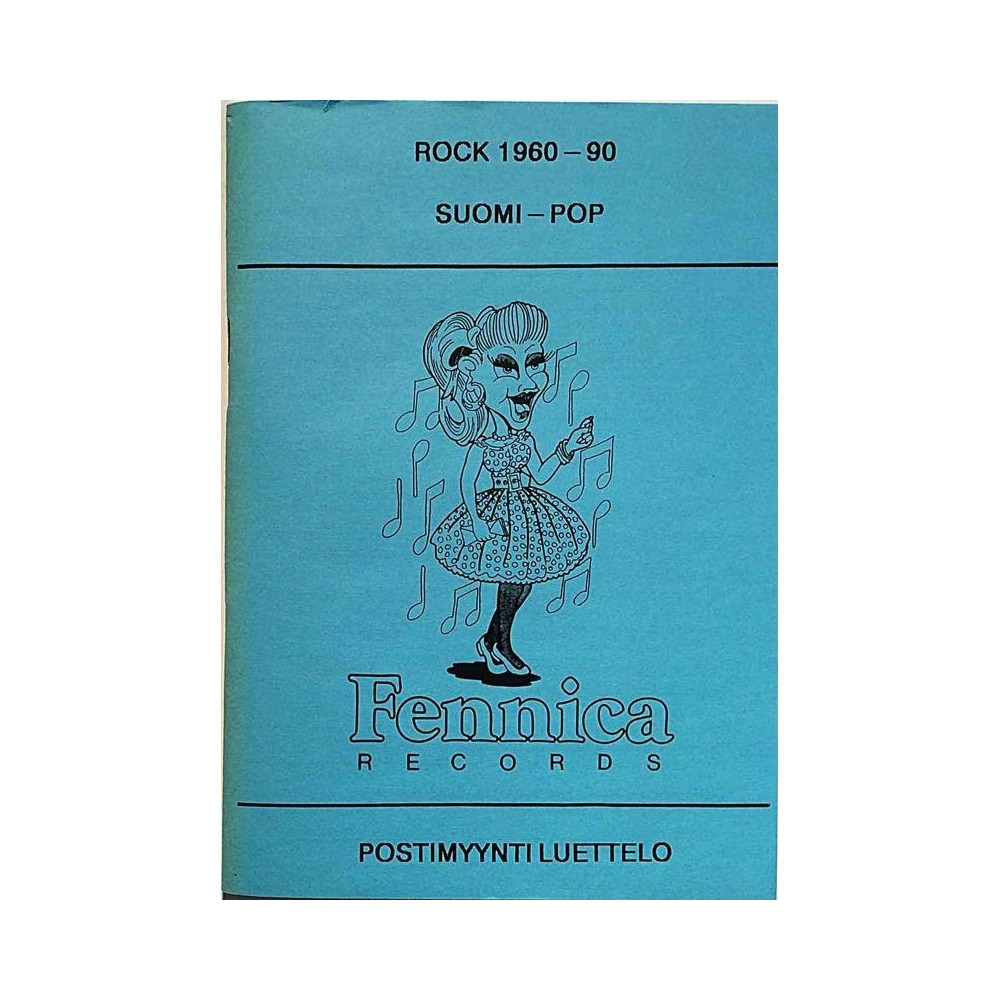 Fennica Records Postimyyntiluettelo : Rock 1960-90, Suomi-pop - Used book