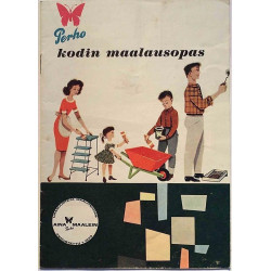 Perho kodin maalausopas : Uranuurtaja maalitehdas perustettu v 1873 - Used book