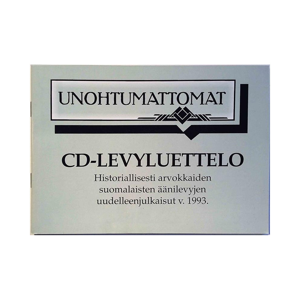 Unohtumattomat CD-levyluettelo : uudelleenjulkaisut v.1993 - Used book