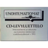 Unohtumattomat CD-levyluettelo : uudelleenjulkaisut v.1993 - Used book