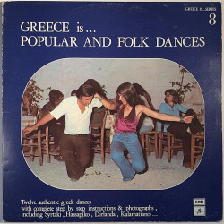 Various Artists : Greece is...Popular and Folk Dances Dirlandaa - Begagnat LP