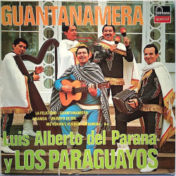 Los Paraguayos Luis Alberto del Parana : Guantanamera - Begagnat LP