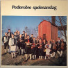 Pedersöre spelmanslag : Pedersöre spelmanslag - Begagnat LP