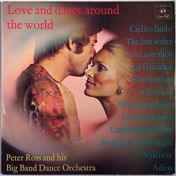 Peter Ross and his Big Band Dance Orchestra: Love and dance around the world  kansi VG- levy EX- Käytetty LP