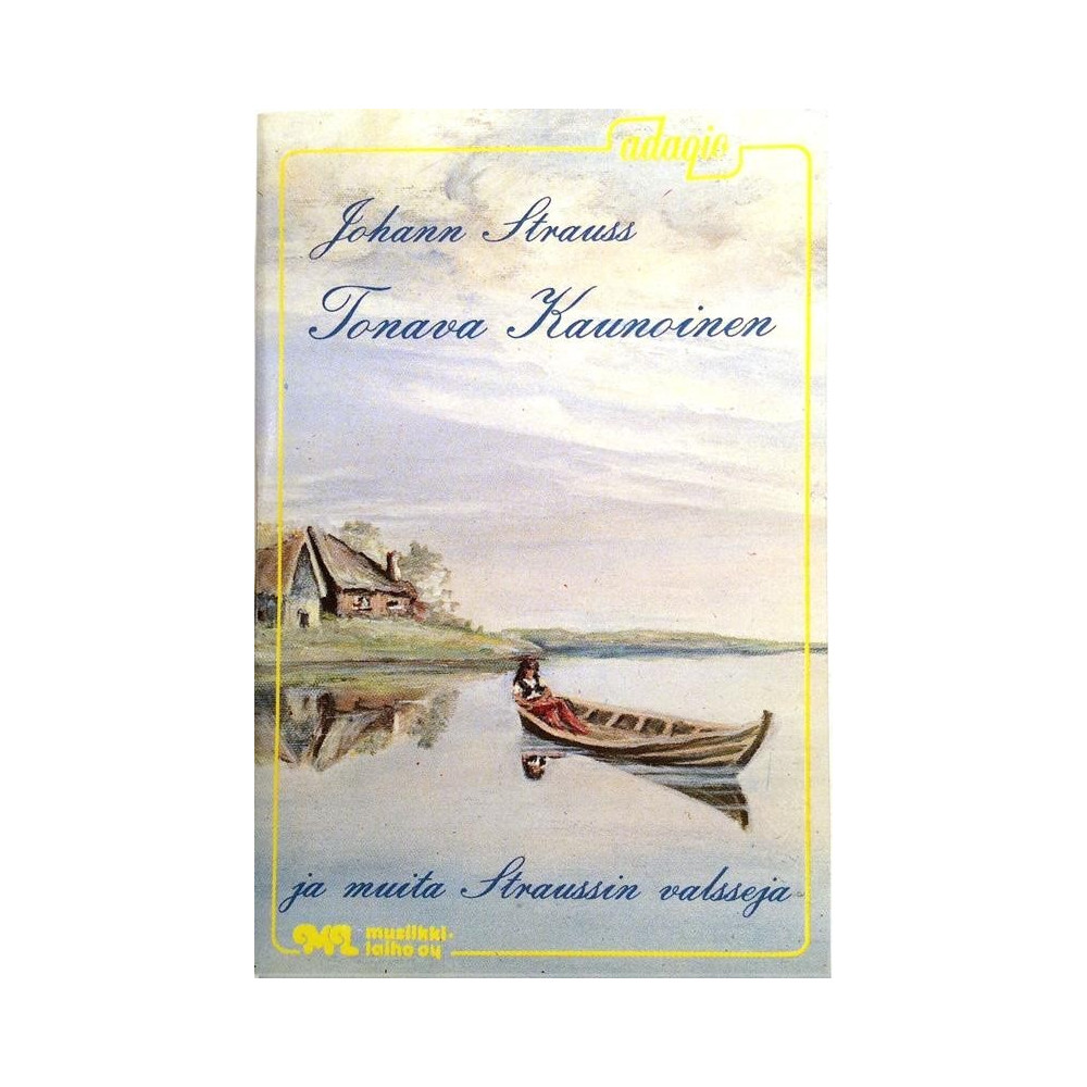 Strauss Johann, Tonava Kaunoinen : ja muita Straussin valsseja - c music cassette