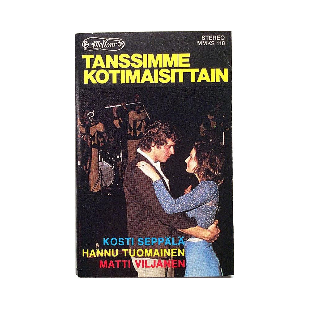 Eri Esittäjiä : Tanssimme kotimaisittain - c music cassette