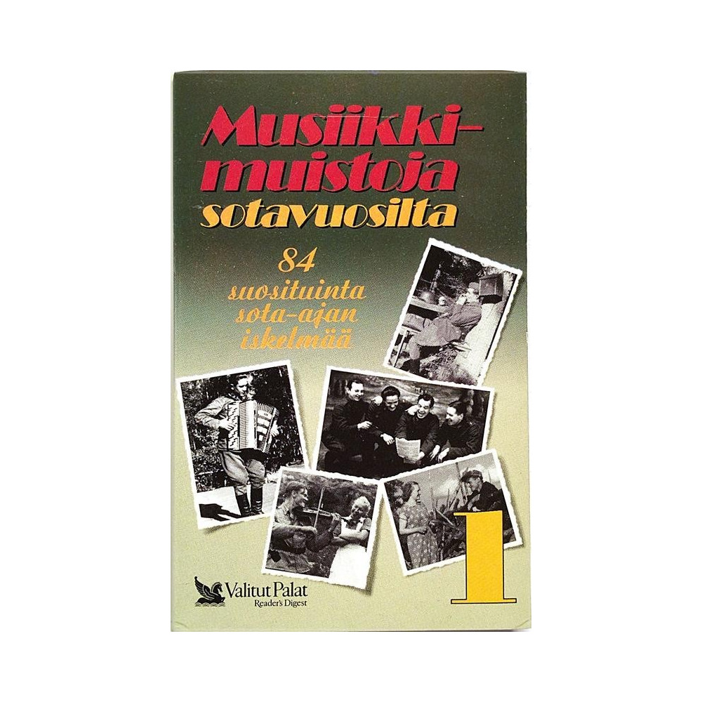 Eri Esittäjiä : Musiikkimuistoja sotavuosilta osa 1 - c musikkassett 