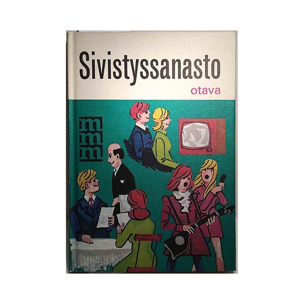 Mitä - Missä - Milloin Sivistyssanasto: Annukka Aikio  kansi EX- sisäsivut EX- Käytetty kirja