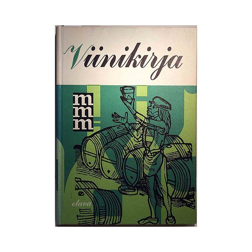 Mitä - Missä - Milloin Viinikirja: Carl A. Andersson  kansi EX- sisäsivut EX Käytetty kirja