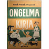 Mitä - Missä - Milloin Ongelmakirja: Reijo Ahtokari, neljäs painos  kansi VG+ sisäsivut VG+ Käytetty kirja
