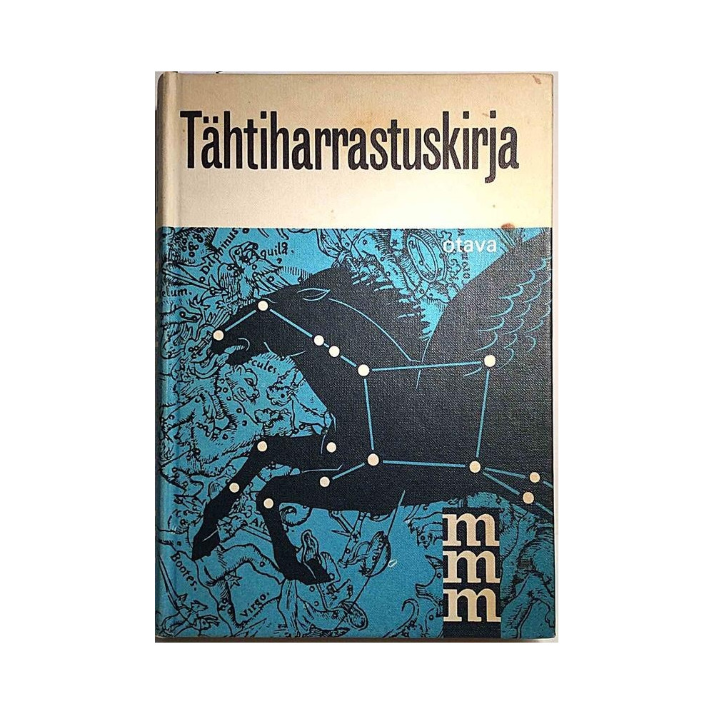 Mitä - Missä - Milloin  Tähtiharrastuskirja: B. E. Seljo  kansi VG sisäsivut VG+ Käytetty kirja
