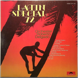 Delgado Roberto Orchester : Latin Special 72 - Begagnat LP