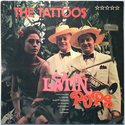 The Tattoos: Latin Pops  kansi VG+ levy EX- Käytetty LP