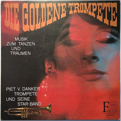 Piet v. Danker: Die Goldene Trompete  kansi VG+ levy EX Käytetty LP