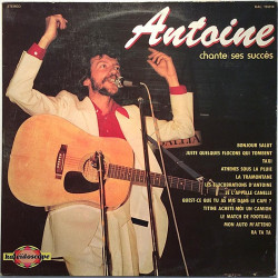 Antoine : Chante ses succes - Second hand LP