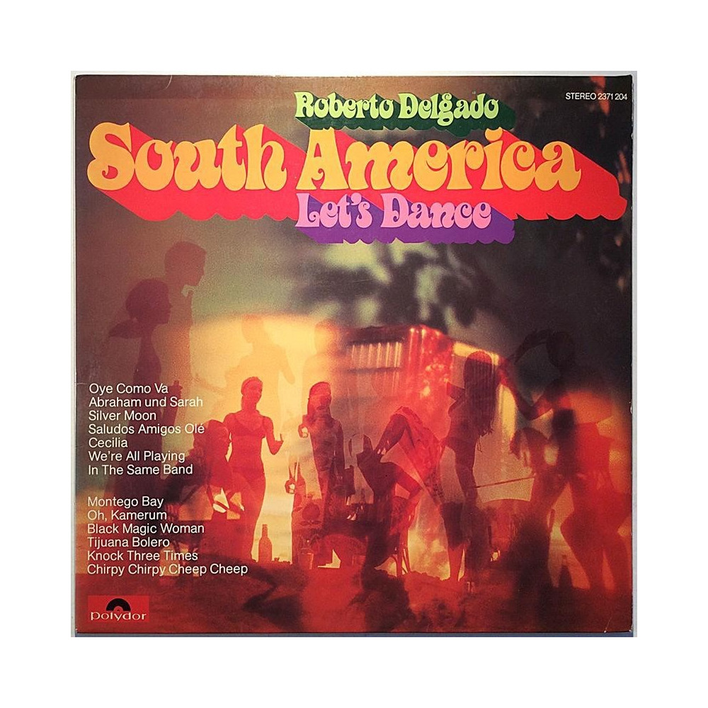 Delgado Robert : South America Let’s Dance - Second hand LP