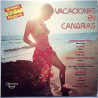 Various Artists : Vacaciones en Canarias - Second hand LP