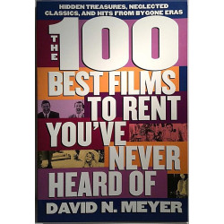 100 best films to rent you’ve never heard of : David N. Meyer - Något använd bok