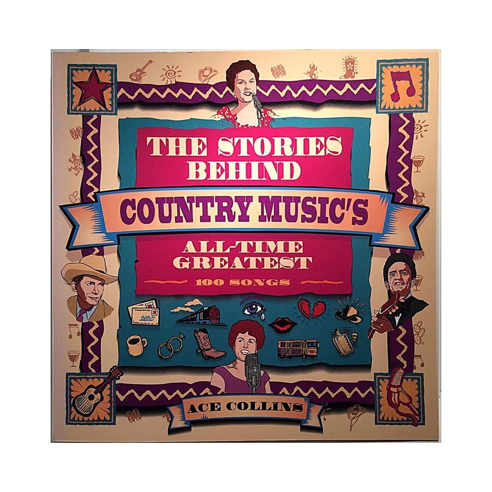 Stories behind country music’s 100 greatest songs : Ace Collins - Used book