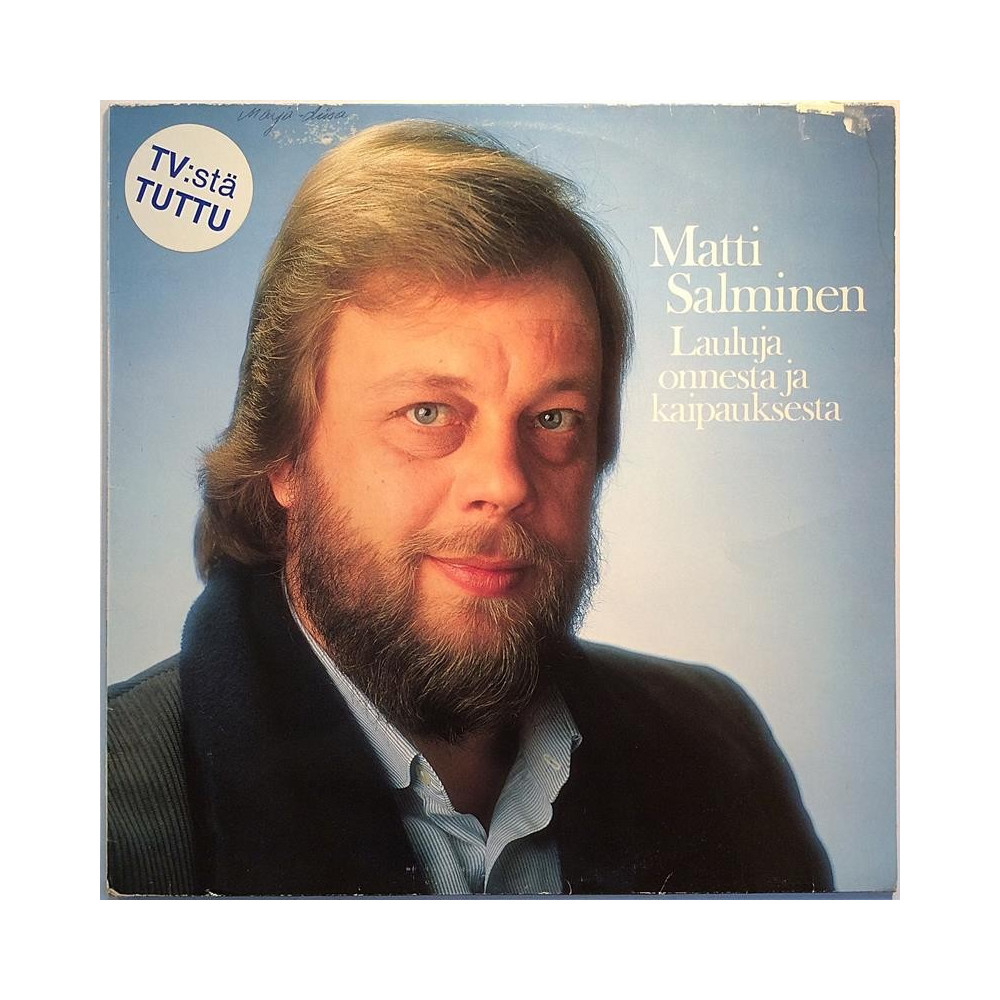 Salminen Matti : Lauluja Onnesta Ja Kaipauksesta - Used LP