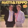 Matti  & Teppo : Pidä Itsestäsi Huolta - Begagnat LP