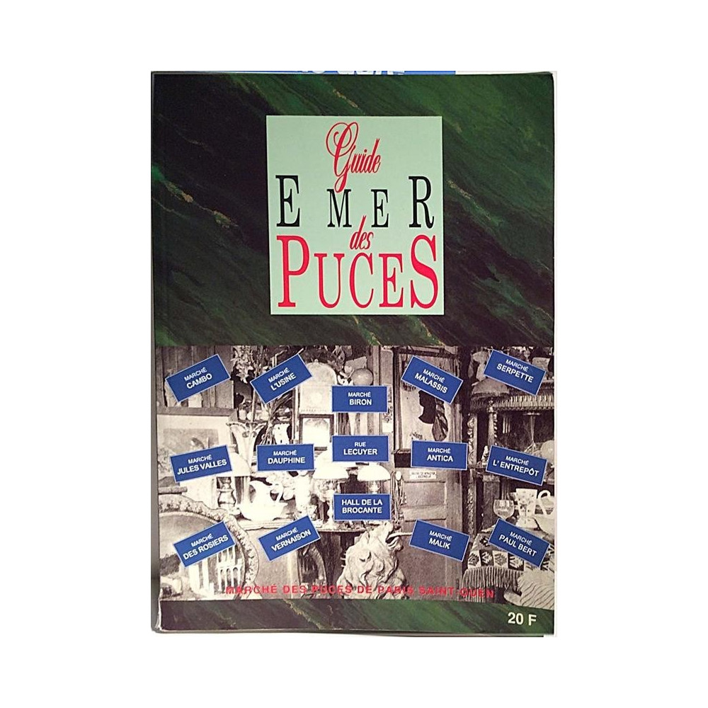 Guide Emer des Puces : Marche des puces de Paris Sain-Ouen - Used book