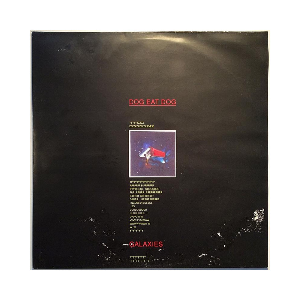 Dog Eat Dog: Galaxies - Käytetty LP G+ / EX