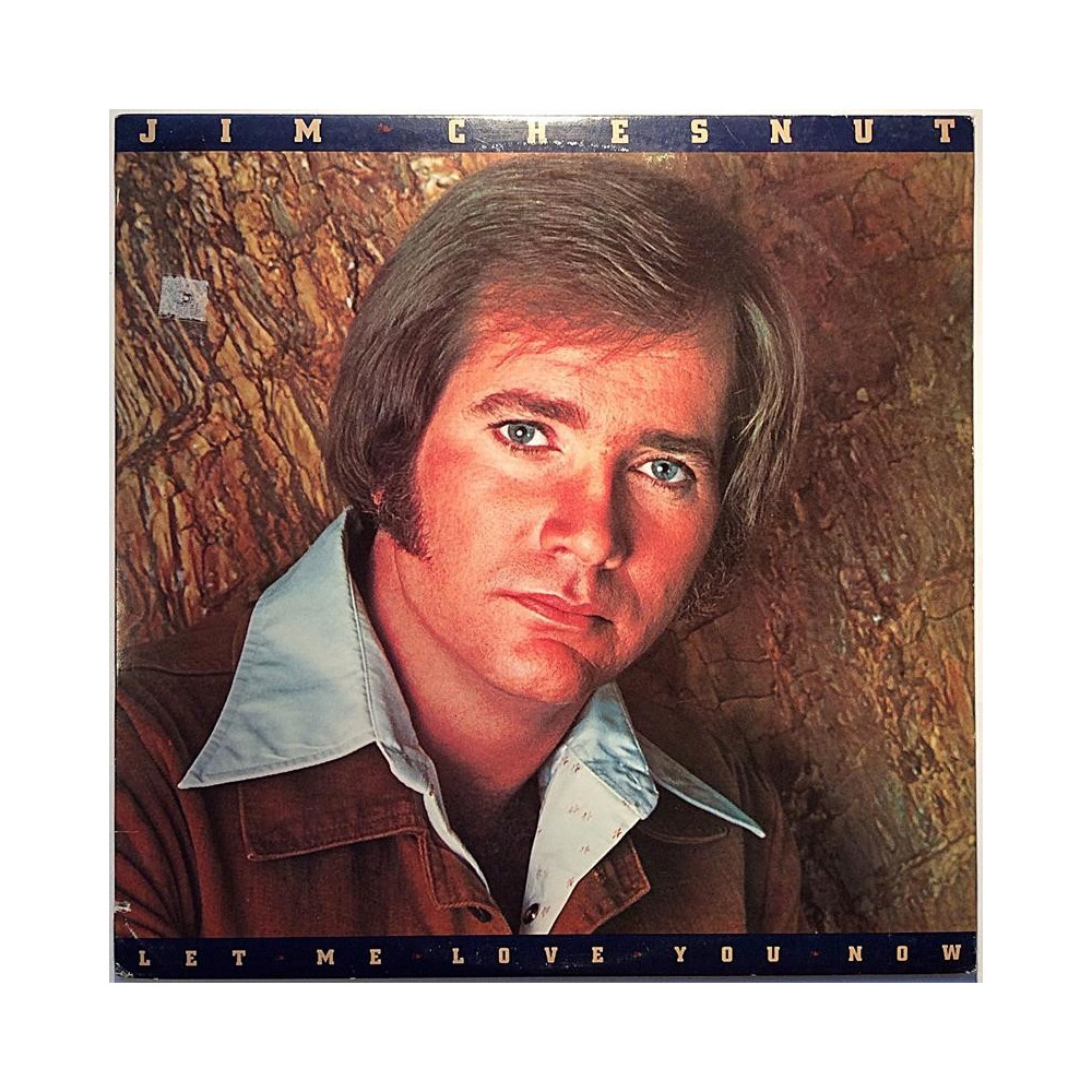 Chesnut Jim : Let me love you mow - Used LP