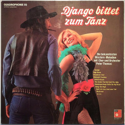 Orchester Peter Thomas: Django Bittet Zum Tanz, Quadrophonie SQ - Käytetty LP VG+ / VG
