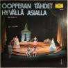 Various Artists : Oopperan Tähdet Hyvällä Asialla - Used LP