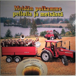 Valmetin soittokunta : Meidän poikamme pellolla ja metsässä - Used LP